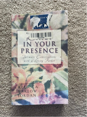In Your Presence: Intimate Conversations with a Loving Father